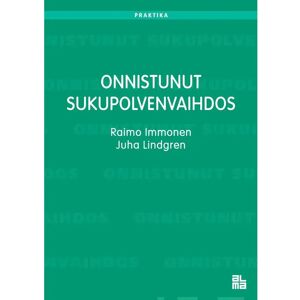 Prisma Immonen, Onnistunut sukupolvenvaihdos Prisma Immonen, Onnistunut sukupolvenvaihdos