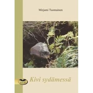 Mediapinta Tuomainen, Kivi sydämessä Mediapinta Tuomainen, Kivi sydämessä