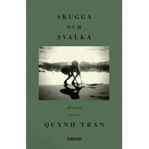 Förlaget Tran, Skugga och svalka Förlaget Tran, Skugga och svalka