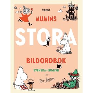 Förlaget Mumins stora bildordbok Svenska-English Förlaget Mumins stora bildordbok Svenska-English