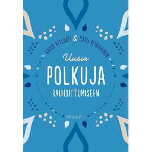 Lasten Keskus Aitlahti, Uusia polkuja rauhoittumiseen Lasten Keskus Aitlahti, Uusia polkuja rauhoittumiseen