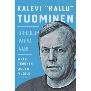 Kirjapaja Teronen, Kalevi "Kallu" Tuominen - Urheilun vahva ääni Kirjapaja Teronen, Kalevi "Kallu" Tuominen - Urheilun vahva ääni