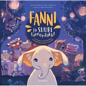 Kumma-kustannus Pöyhönen, Fanni ja suuri tunnemöykky - Tunteiden tunnistamisen ja nimeämisen harjoitteleminen Kumma-kustannus Pöyhönen, Fanni ja suuri tunnemöykky - Tunteiden tunnistamisen ja nimeämisen harjoitteleminen