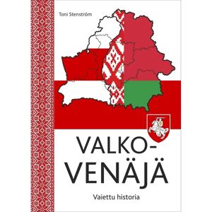Readme.fi Stenström, Valko-Venäjä - Vaiettu historia Readme.fi Stenström, Valko-Venäjä - Vaiettu historia