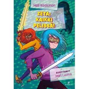 Kustannus Mäkelä Koskinen, Zeta: Kaikki pelissä! Kustannus Mäkelä Koskinen, Zeta: Kaikki pelissä!