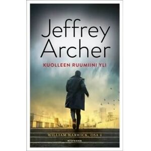 Sitruuna Kustannus Archer, Kuolleen ruumiini yli - William Warwick 4 Sitruuna Kustannus Archer, Kuolleen ruumiini yli - William Warwick 4