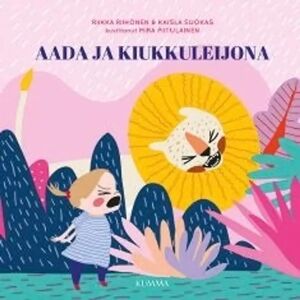 Kumma-kustannus Riihonen, Aada ja kiukkuleijona Kumma-kustannus Riihonen, Aada ja kiukkuleijona
