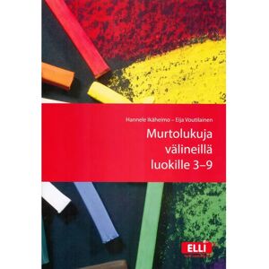 Prisma Ikäheimo, Murtolukuja välineillä luokille 3-9 Prisma Ikäheimo, Murtolukuja välineillä luokille 3-9
