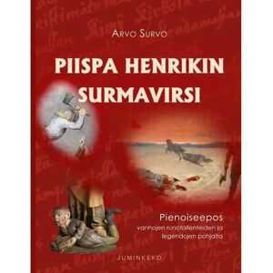 Prisma Survo, Piispa Henrikin surmavirsi - Pienoiseepos vanhojen runotallenteiden ja legendojen pohjalta Prisma Survo, Piispa Henrikin surmavirsi - Pienoiseepos vanhojen runotallenteiden ja legendojen pohjalta