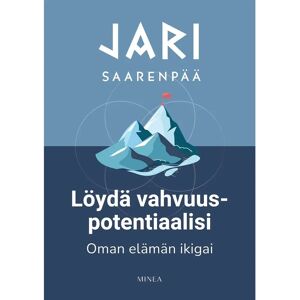 Prisma Saarenpää, Löydä vahvuuspotentiaalisi - Oman elämän ikigai Prisma Saarenpää, Löydä vahvuuspotentiaalisi - Oman elämän ikigai