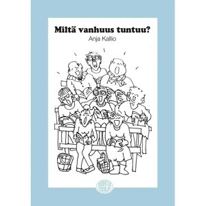 Prisma Kallio, Miltä vanhuus tuntuu? Prisma Kallio, Miltä vanhuus tuntuu?