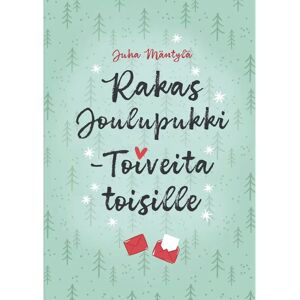 Prisma Mäntylä, Rakas Joulupukki - Toiveita toisille Prisma Mäntylä, Rakas Joulupukki - Toiveita toisille