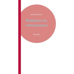 Prisma Räisänen, Rakkaus on voittamaton - Runoja Prisma Räisänen, Rakkaus on voittamaton - Runoja