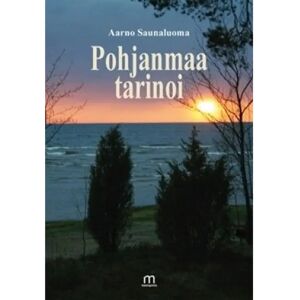 Mediapinta Saunaluoma, Pohjanmaa tarinoi Mediapinta Saunaluoma, Pohjanmaa tarinoi