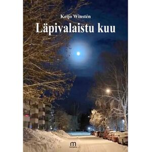 Mediapinta Winstén, Läpivalaistu kuu Mediapinta Winstén, Läpivalaistu kuu