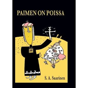 Prisma Saarinen, Paimen on poissa Prisma Saarinen, Paimen on poissa