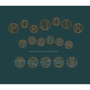 Prisma Kovalainen, Pohjoistuulen metsä - Kuvauksia viimeisistä luonnonmetsistä Prisma Kovalainen, Pohjoistuulen metsä - Kuvauksia viimeisistä luonnonmetsistä