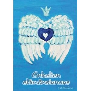 Prisma Raunio, Enkelten elämänsiunaus Prisma Raunio, Enkelten elämänsiunaus