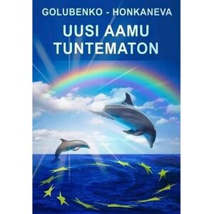 Prisma Golubenko, Uusi aamu tuntematon Prisma Golubenko, Uusi aamu tuntematon