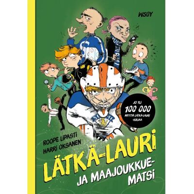 WSOY Lipasti, Lätkä-Lauri ja maajoukkuematsi WSOY Lipasti, Lätkä-Lauri ja maajoukkuematsi