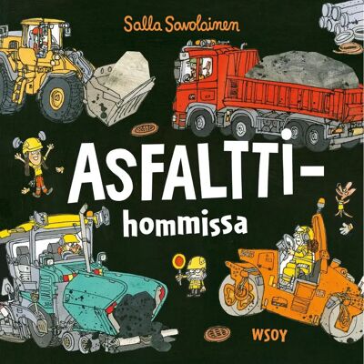 WSOY Savolainen, Asfalttihommissa WSOY Savolainen, Asfalttihommissa