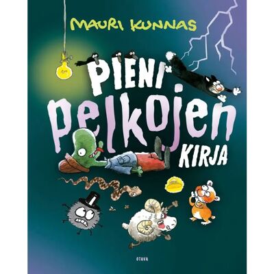 Otava Kunnas, Pieni pelkojen kirja Otava Kunnas, Pieni pelkojen kirja