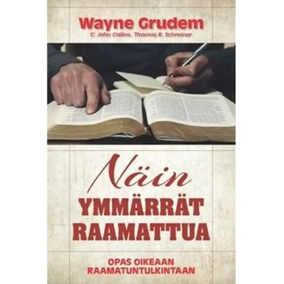 Kuva ja Sana Grudem, Näin ymmärrät Raamattua Kuva ja Sana Grudem, Näin ymmärrät Raamattua