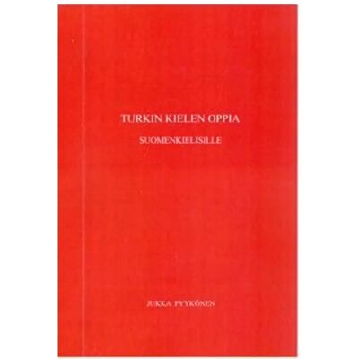JAP-Publisher Pyykönen, Turkin kielen oppia suomenkielisille JAP-Publisher Pyykönen, Turkin kielen oppia suomenkielisille