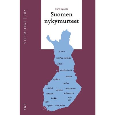 Suomalaisen Kirjallisuuden Seu Mantila, Suomen nykymurteet Suomalaisen Kirjallisuuden Seu Mantila, Suomen nykymurteet