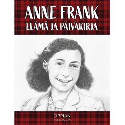 Oppian Saari, Anne Frank (selkokirja) - Elämä ja päiväkirja Oppian Saari, Anne Frank (selkokirja) - Elämä ja päiväkirja