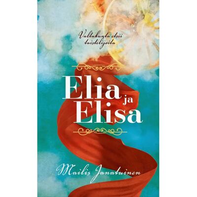 Perussanoma Janatuinen, Elia ja Elisa - valtakunta etsii taistelijoita Perussanoma Janatuinen, Elia ja Elisa - valtakunta etsii taistelijoita