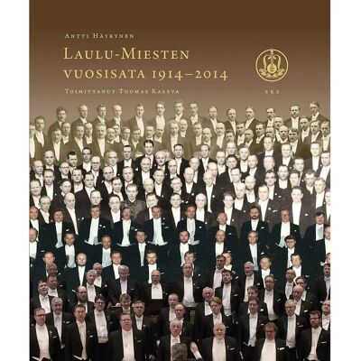 SKS Häyrynen, Laulu-Miesten vuosisata 1914-2014 SKS Häyrynen, Laulu-Miesten vuosisata 1914-2014