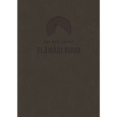 Viisas Elämä Koppelomäki, Saa mitä haluat - Elämäsi kirja (espresso) Viisas Elämä Koppelomäki, Saa mitä haluat - Elämäsi kirja (espresso)
