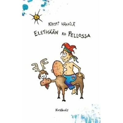 Atrain&Nord Häkkilä, Elethään ko Pellossa - Tarinoita Atrain&Nord Häkkilä, Elethään ko Pellossa - Tarinoita