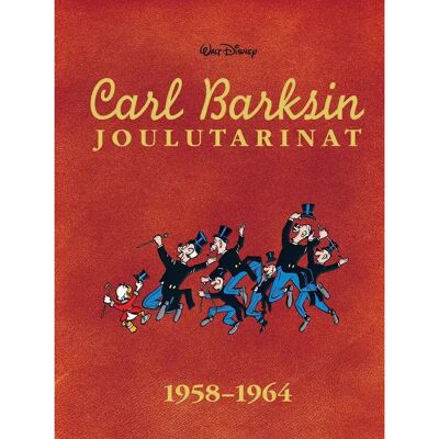 Story House Egmont Barks, Carl Barksin joulutarinat 1958-1964 Story House Egmont Barks, Carl Barksin joulutarinat 1958-1964