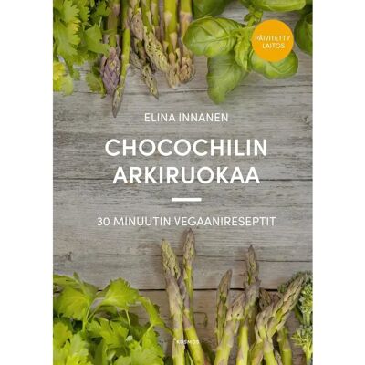 KOSMOS Innanen, Chocochilin arkiruokaa - 30 minuutin vegaanireseptit KOSMOS Innanen, Chocochilin arkiruokaa - 30 minuutin vegaanireseptit