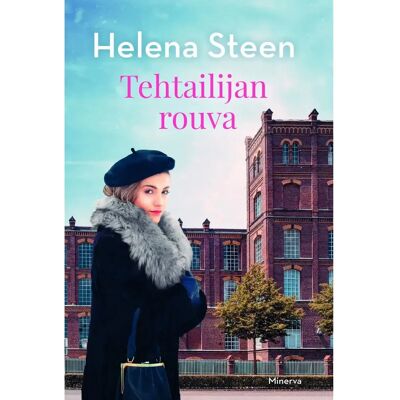 Minerva Steen, Tehtailijan rouva Minerva Steen, Tehtailijan rouva
