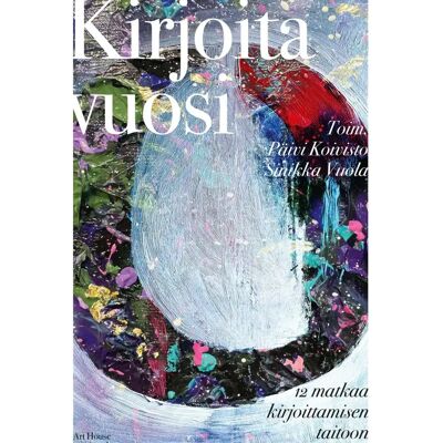ART Kirjoita vuosi - 12 matkaa kirjoittamisen taitoon ART Kirjoita vuosi - 12 matkaa kirjoittamisen taitoon