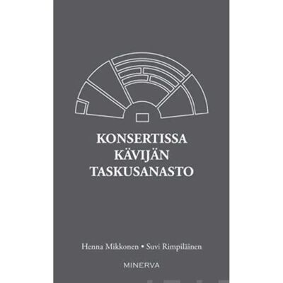 Minerva Mikkonen, Konsertissa kävijän taskusanasto Minerva Mikkonen, Konsertissa kävijän taskusanasto