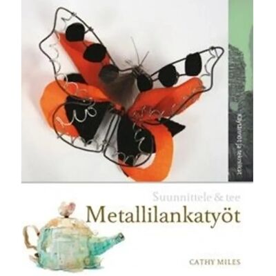 Wild Blue Ky Miles, Metallilankatyöt - luovat kädet Wild Blue Ky Miles, Metallilankatyöt - luovat kädet