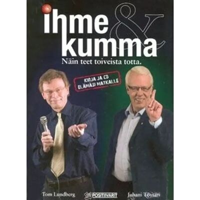 Positiivarit Ihme & kumma - Näin teet toiveista totta (+cd) - avaa mielesi mahdollisuuksille Positiivarit Ihme & kumma - Näin teet toiveista totta (+cd) - avaa mielesi mahdollisuuksille