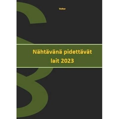Veltor Nähtävänä pidettävät lait 2023 Veltor Nähtävänä pidettävät lait 2023