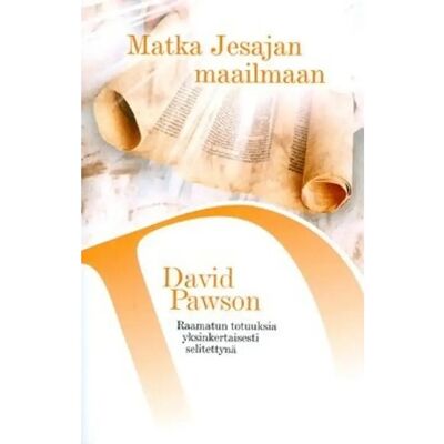 Kristillinen kirja- ja musiikkikustannus Pawson, Matka Jesajan maailmaan Kristillinen kirja- ja musiikkikustannus Pawson, Matka Jesajan maailmaan