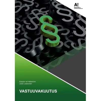 Aalto University Executive Education Hällström, Vastuuvakuutus Aalto University Executive Education Hällström, Vastuuvakuutus