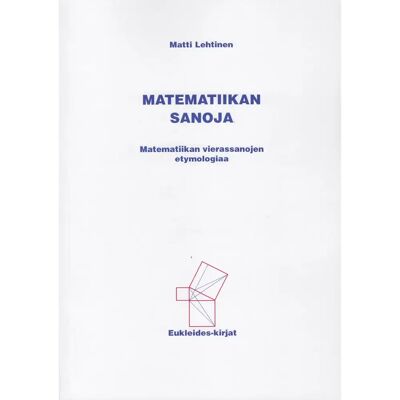 Eukleides-kirjat Lehtinen, Matematiikan sanoja Eukleides-kirjat Lehtinen, Matematiikan sanoja