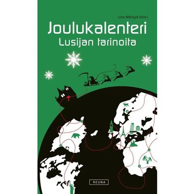 Reuna Publishing House Oy Joulukalenteri - Lusijan tarinoita Reuna Publishing House Oy Joulukalenteri - Lusijan tarinoita