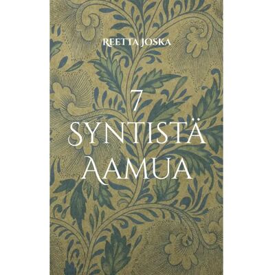 BoD - Books on Demand Joska, 7 Syntistä Aamua BoD - Books on Demand Joska, 7 Syntistä Aamua