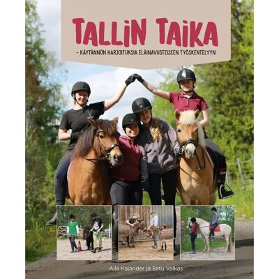 SatuAasin talli / Hevostoiminta Valkas Kajander, Tallin taika - Käytännön harjoituksia eläinavusteiseen työskentelyyn SatuAasin talli / Hevostoiminta Valkas Kajander, Tallin taika - Käytännön harjoituksia eläinavusteiseen työskentelyyn