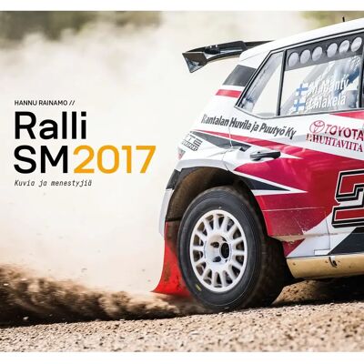 Hannuphoto Saari, Ralli SM 2017 - Kuvia ja menestyjiä Hannuphoto Saari, Ralli SM 2017 - Kuvia ja menestyjiä