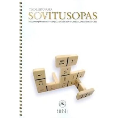 Sulasol Lehtovaara, Sovitusopas (+cd) - harrastajaryhmien vetäjille omien sovitusten laatimisen avuksi Sulasol Lehtovaara, Sovitusopas (+cd) - harrastajaryhmien vetäjille omien sovitusten laatimisen avuksi